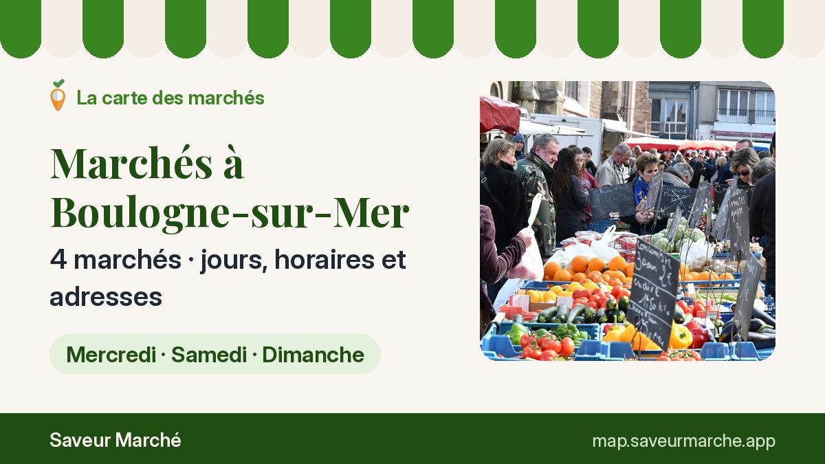 Marchés du dimanche à Boulogne-sur-Mer