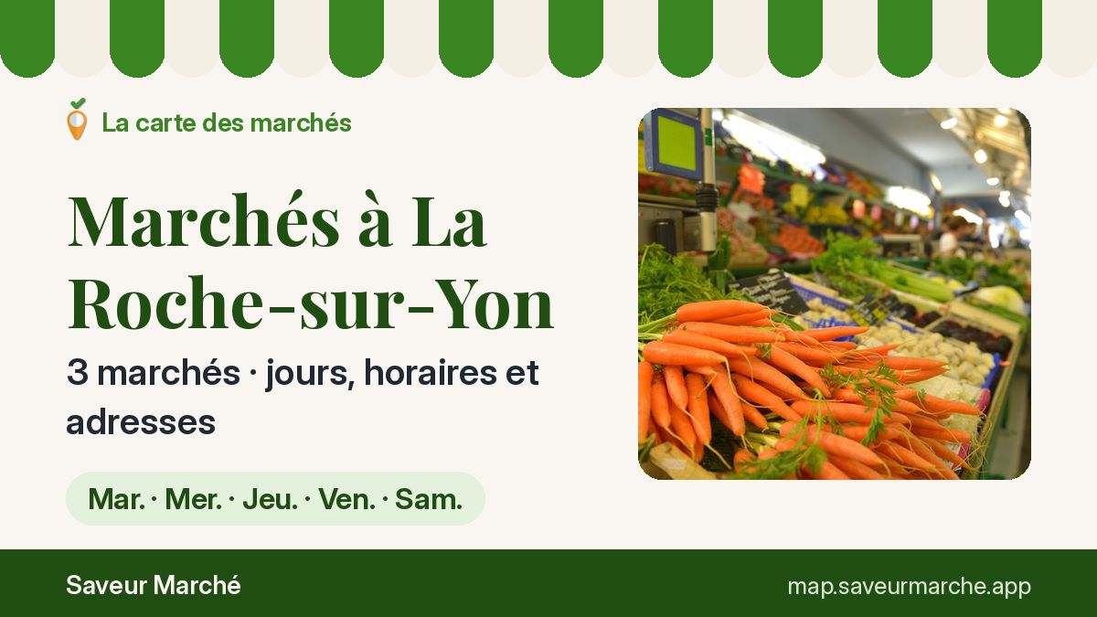 Marchés du samedi à La Roche-sur-Yon