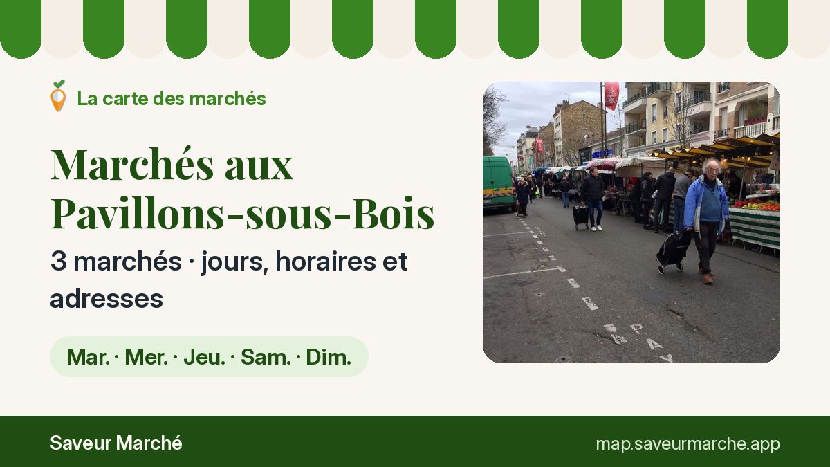 Marchés du dimanche aux Pavillons-sous-Bois