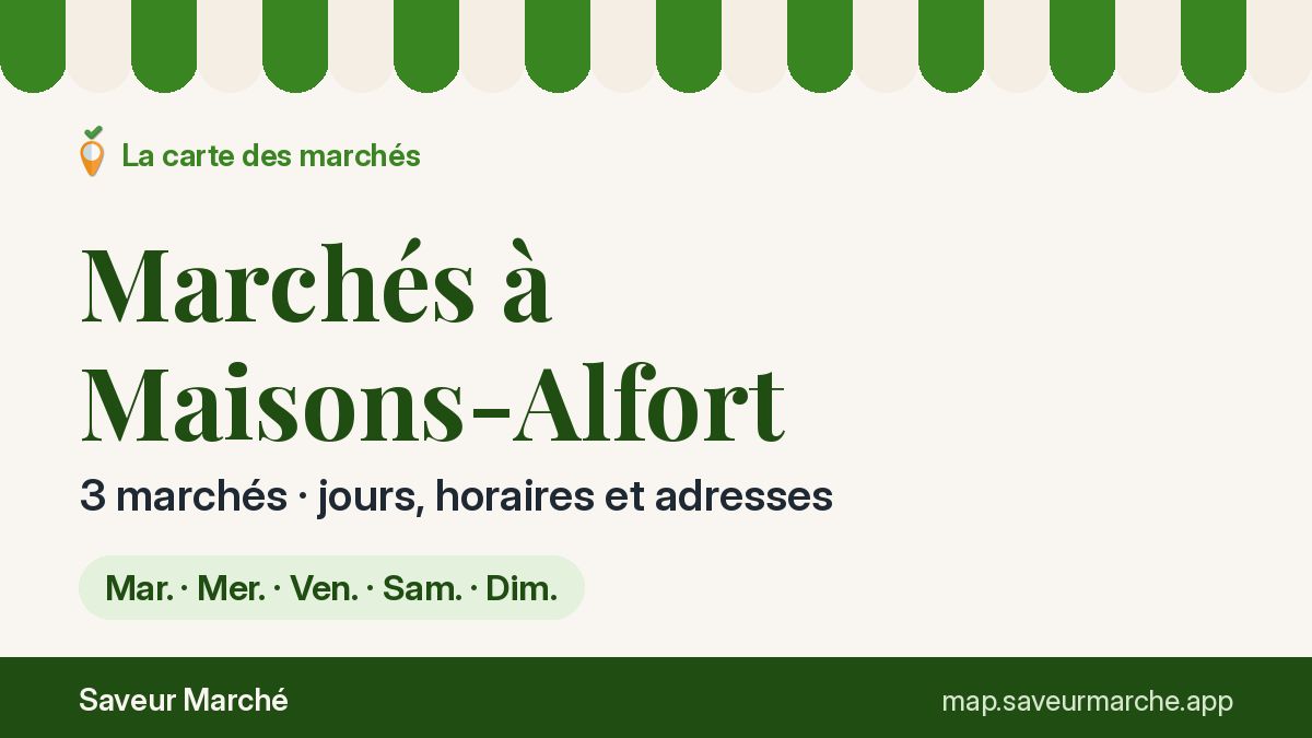 Marchés du samedi à Maisons-Alfort