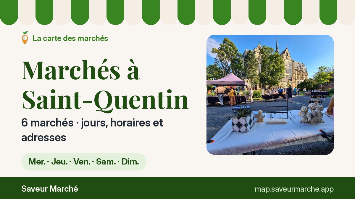 Marchés du samedi à Saint-Quentin